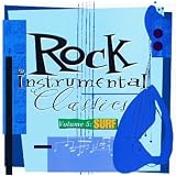 Rock Instrumental Classics, Vol. 5: Surf ~ Various Artists