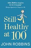 Still Healthy at 100