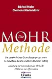 Die Mohr Methode - 49 Karten zur Affirmation - B&auml;rbel Mohr, Clemens Maria Mohr