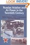 Russian Aviation and Air Power in the Twentieth Century (Studies in Air Power)