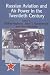 Book Russian Aviation and Air Power in the Twentieth Century (Cass Series--Studies in Air Power, 7)