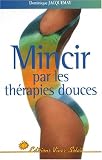 Mincir sans danger