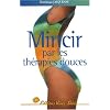 Mincir sans danger