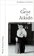 Der Geist des Aikido