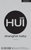 Shanghai Baby: A Novel