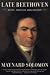 Late Beethoven: Music, Thought, Imagination