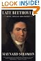 Late Beethoven: Music...