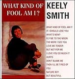 What Kind Of Fool Am I? (ORIGINAL RECORDINGS REMASTERED)