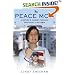 Peace Mom: A Mother's Journey through Heartache to Activism