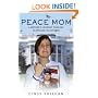 Peace Mom: A Mother's Journey through Heartache to Activism