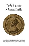 The Autobiography of Benjamin Franklin Benjamin Franklin