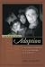 Transnational Adoption: A Cultural Economy of Race, Gender, and Kinship (Nation of Newcomers)