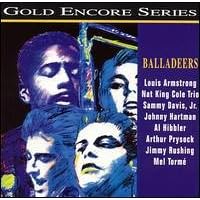 Gold Encore Series Balladeers by Nat King Cole