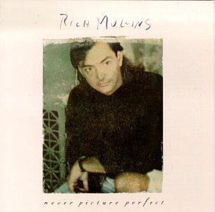 Rich Mullins: Never Picture Perfect