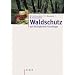 Waldschutz auf �kologischer Grundlage
