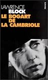 Le Bogart de la cambriole