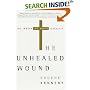 The Unhealed Wound: The Church and Human Sexuality
