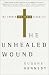 The Unhealed Wound: The Church and Human Sexuality
