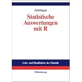 Statistische Auswertungen: Standardmethoden und Alternativen mit ihrer Durchf�hrung in Rvon "Rainer Schlittgen"