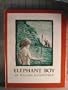 Elephant Boy: A Story of the Stone Age