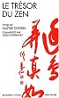 Le Tr�sor du Zen