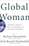 Global Woman: Nannies, Maids, and Sex Workers in the New Economy