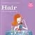 Hair: 100 Styling Secrets (Handbag Honeys)