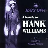 Hats Off: A Tribute to Hank Williams