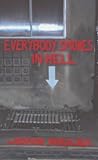 Everybody smokes in hell