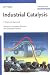 Book Industrial Catalysis: A Practical Approach