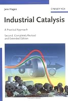 Industrial Catalysis: A Practical Approach