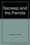 Sameep and the parrots