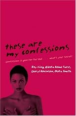 These Are My Confessions