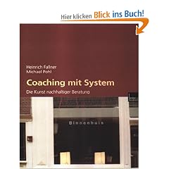 Coaching mit System: Die Kunst nachhaltiger Beratung