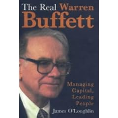 The Real Warren Buffett: Managing Capital, Leading People
