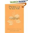 Perilla: The Genus Perilla (Medicinal and Aromatic Plants) by  He-ci Yu, Kenichi Kosuna, and Megumi Haga