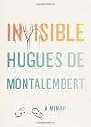 Invisible: A Memoir