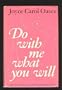 Do With Me What You Will