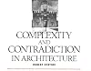 Complexity and Contradiction in Architecture