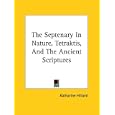 The Septenary in Nature, Tetraktis, and the Ancient Scriptures