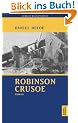 Robinson Crusoe: Erster und zweiter Band