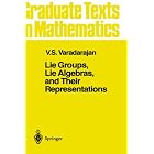 Lie Groups, Lie Algebras, and Their Representation (Graduate Texts in Mathematics) by  V.S. Varadarajan
