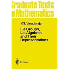 Lie Groups, Lie Algebras, and Their Representation (Graduate Texts in Mathematics) (v. 102)