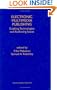 Electronic Multimedia Publishing: Enabling Technologies and Authoring Issues