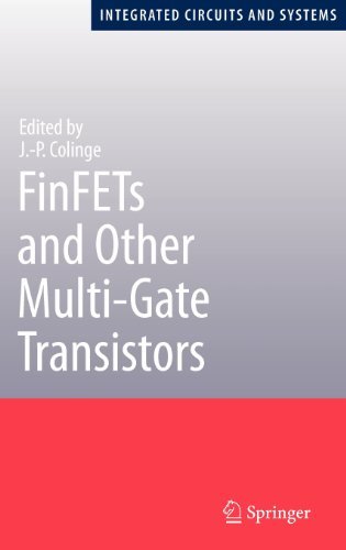 FinFETs and Other Multi-Gate Transistors (Integrated Circuits and Systems)