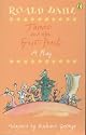 James and the Giant Peach: A Play (Puffin Books)