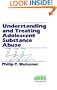 Understanding and Treating Adolescent Substance Abuse (SAGE Sourcebooks for the Human Services)