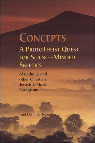 Concepts: A ProtoTheist Quest for Science-Minded Skeptics under Theism in The Books Store