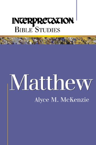 Matthew (Interpretation Bible Studies)