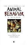 The Development of Animal Behavior: A Reader